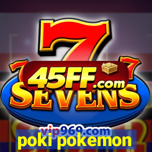 poki pokemon